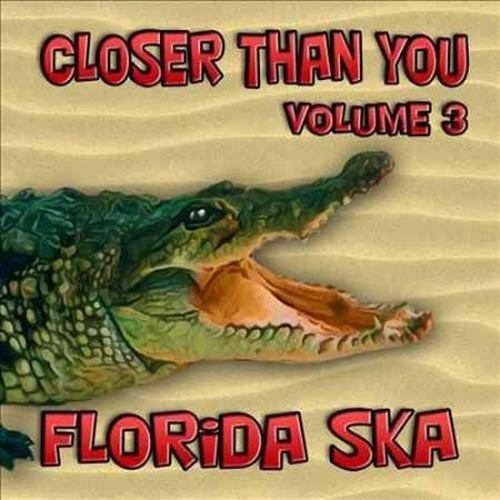 CD Shop - V/A FLORIDA SKA - CLOSER THAN YOU V.3