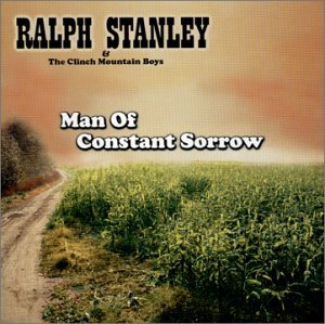 CD Shop - STANLEY, RALPH MAN OF CONSTANT SORROW