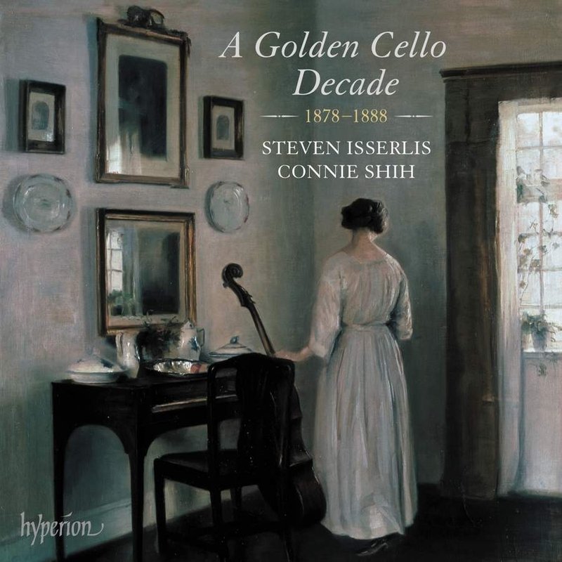 CD Shop - ISSERLIS, STEVEN / CONNIE A GOLDEN CELLO DECADE 1878-1888