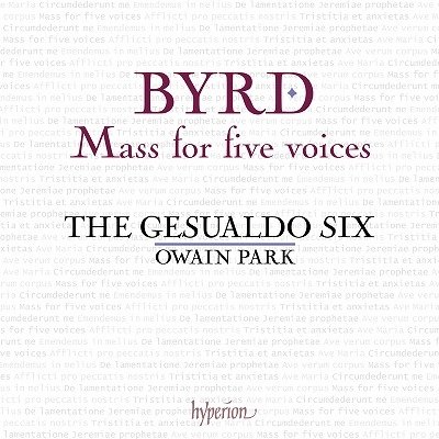CD Shop - GESUALDO SIX / OWAIN PARK BYRD: MASS FOR FIVE VOICES & OTHER WORKS