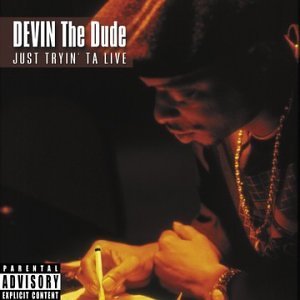 CD Shop - DEVIN THE DUDE JUST TRYIN\