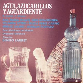 CD Shop - ZARZUELA AGUA, AZUCARILLOS Y AGUARDIENTE