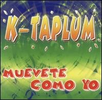 CD Shop - K-TAPLUM MUEVELO COMO YO