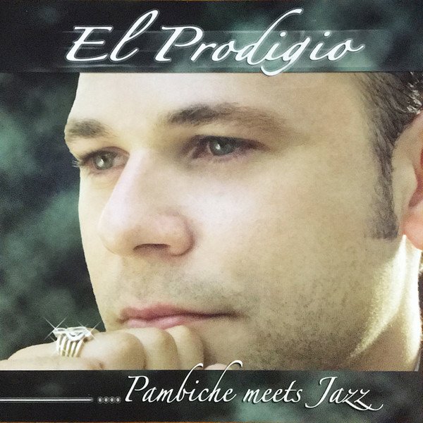 CD Shop - EL PRODIGIO PAMBICHE MEET JAZZ