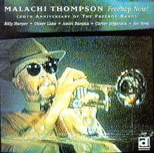 CD Shop - THOMPSON, MALACHI FREEBOP NOW !