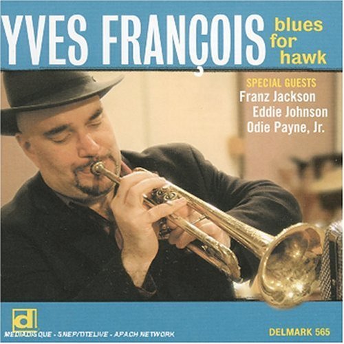 CD Shop - FRANCOIS, YVES BLUES FOR HAWK