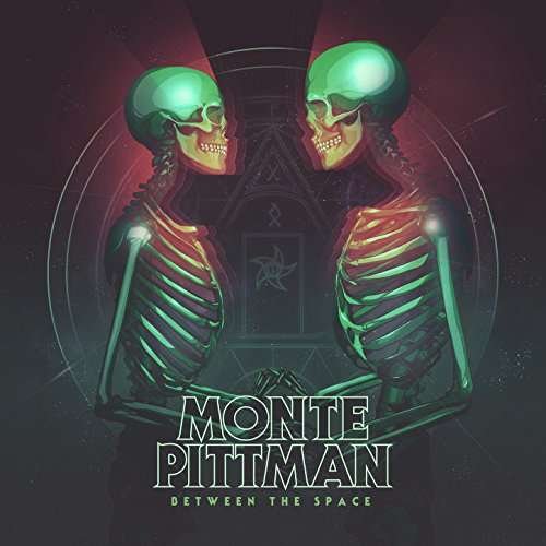 CD Shop - PITTMAN, MONTE BETWEEN THE SPACE