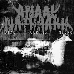 CD Shop - ANAAL NATHRAKH TOTAL FUCKING NECRO