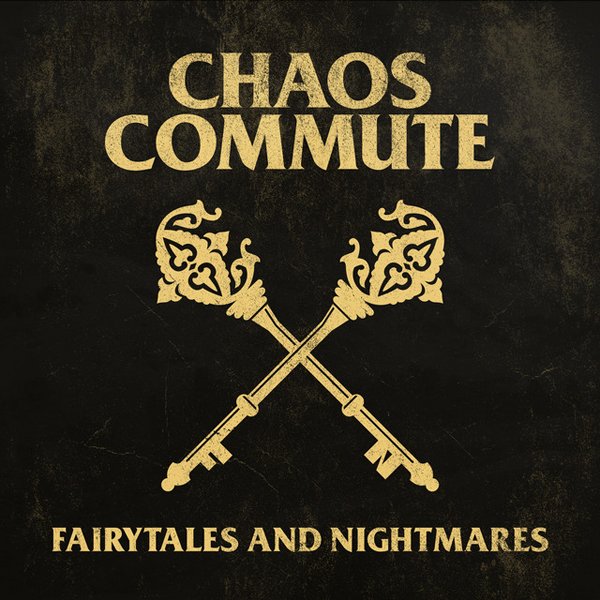 CD Shop - CHAOS COMMUTE FAIRYTALES AND NIGHTMARES