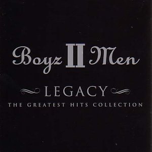 CD Shop - BOYZ II MEN LEGACY - THE GREATEST HITS