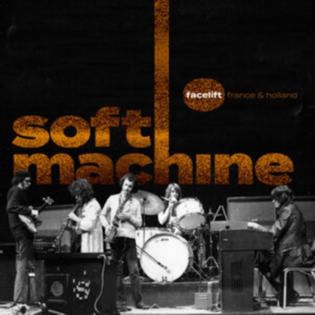 CD Shop - SOFT MACHINE FACELIFT - FRANCE & HOLLAND