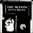 CD Shop - MUFFINS MANNA/MIRAGE