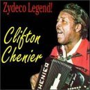 CD Shop - CHENIER, CLIFTON ZYDECO LEGEND