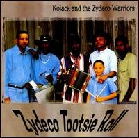 CD Shop - KOJACK AND THE ZYDECO WAR ZYDECO TOOTSIE ROLL