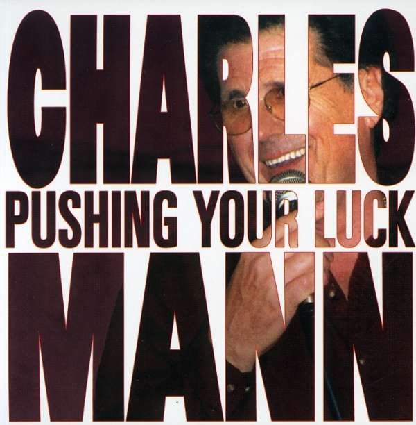 CD Shop - MANN, CHARLES PUSHING YOUR LUCK