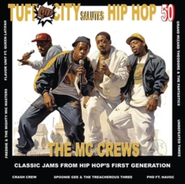 CD Shop - V/A TUFF CITY SALUTES HIP HOP 50: THE MC CREWS