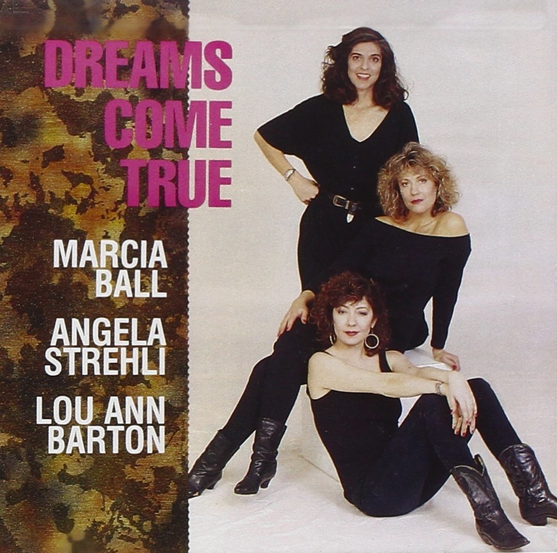 CD Shop - BALL, MARCIA & ANGELA... DREAMS COME TRUE