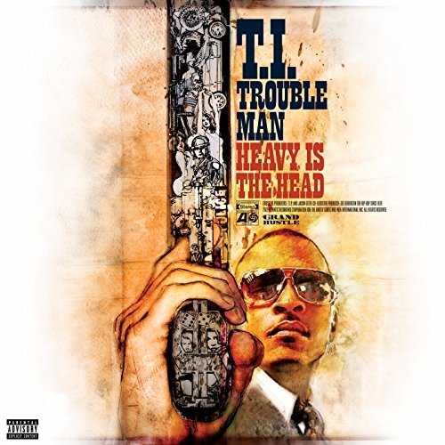 CD Shop - T.I. TROUBLE MAN: HEAVY IS THE HEAD