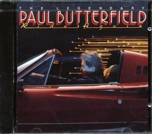 CD Shop - BUTTERFIELD, PAUL LEGENDARY PAUL BUTTERFIELD RIDES AGAIN