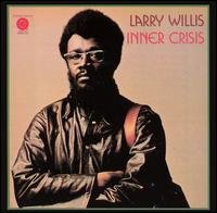 CD Shop - WILLIS, LARRY INNER CRISIS