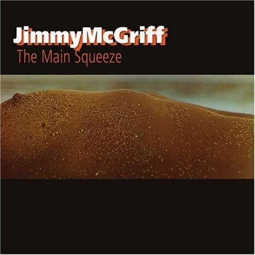 CD Shop - MCGRIFF, JIMMY MAIN SQUEEZE =REMASTERED=
