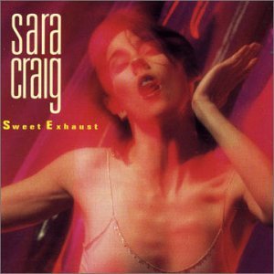 CD Shop - CRAIG, SARA SWEET EXHAUST