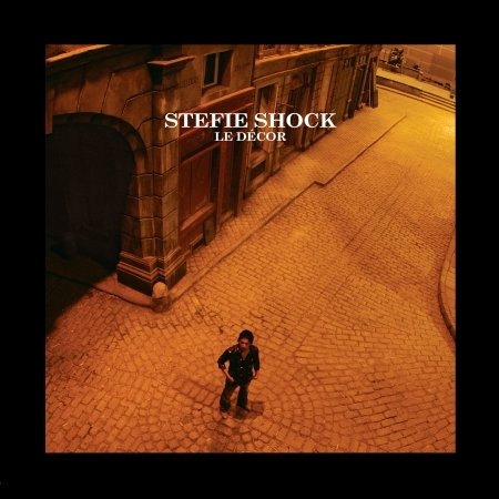 CD Shop - SHOCK, STEFIE LE DECOR