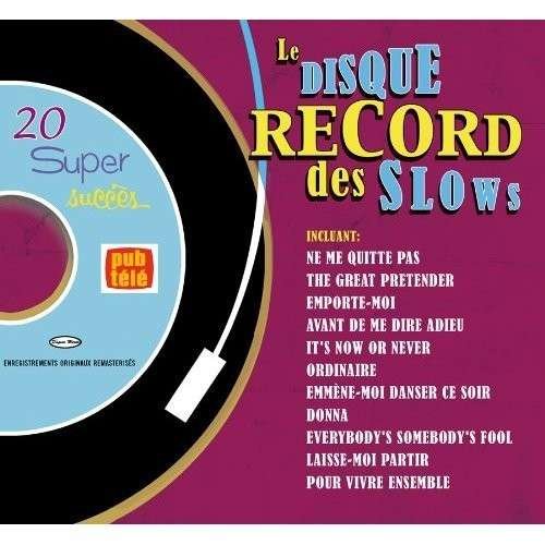 CD Shop - V/A LES DISQUE RECORD DES SLOWS - VOLUME 2