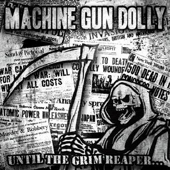 CD Shop - MACHINE GUN DOLLY UNTIL THE GRIM REAPER