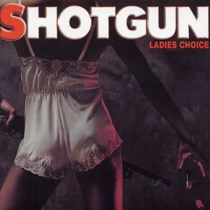 CD Shop - SHOTGUN LADIES CHOICE