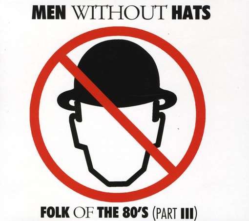 CD Shop - MEN WITHOUT HATS FOLK OF THE 80\