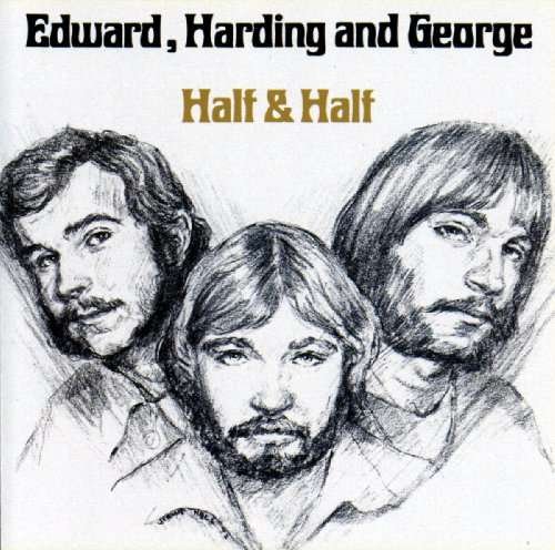 CD Shop - EDWARD, HARDING & GEORGE HALF & HALF