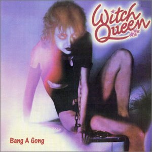 CD Shop - WITCH QUEEN BANG A GONG