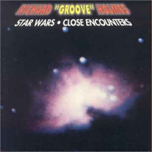 CD Shop - HOLMES, RICHARD -GROOVE- STAR WARS/CLOSE ENCOUNTER