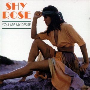 CD Shop - SHY ROSE YOU ARE MY DESIRE