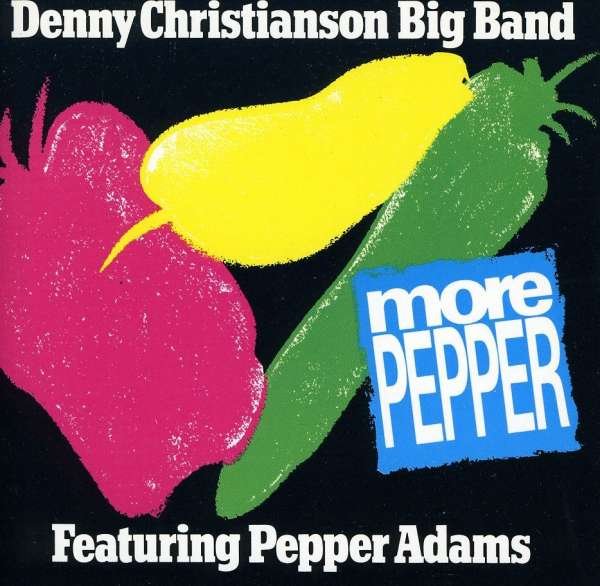 CD Shop - CHRISTIANSON, DENNY B. MORE PEPPER