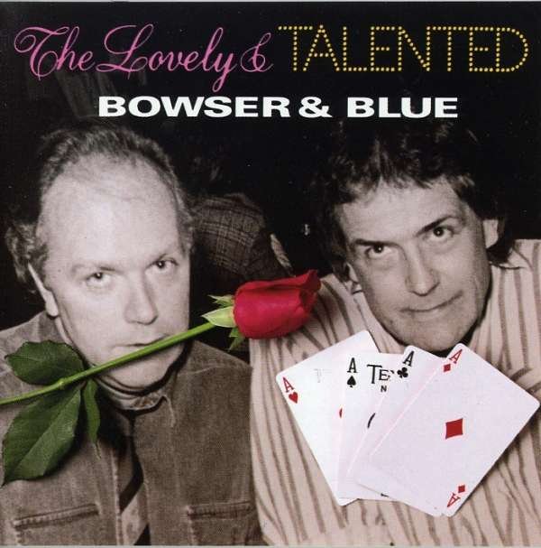 CD Shop - BOWSER & BLUE LOVELY & TALENTED