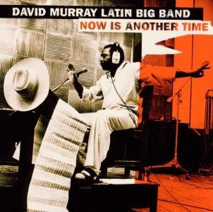 CD Shop - MURRAY, DAVID -LATIN BIG NOW IS ANOTHER TIME