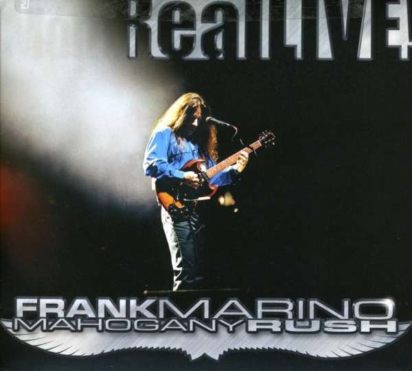 CD Shop - MARINO, FRANK & MAHOGANY RUSH REAL LIVE