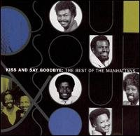 CD Shop - MANHATTANS KISS & SAY GOODBYE -19TR-