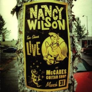 CD Shop - WILSON, NANCY LIVE AT MCCABES GUITAR SHOP
