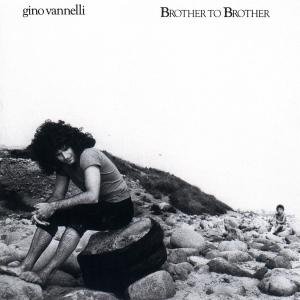 CD Shop - VANNELLI, GINO BROTHER TO BROTHER