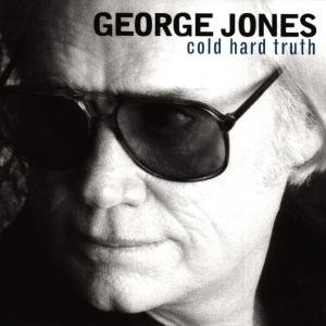 CD Shop - JONES, GEORGE COLD HARD TRUTH