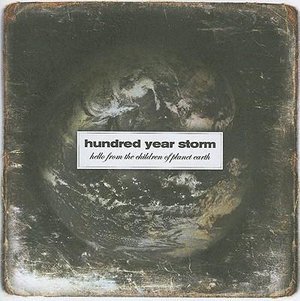 CD Shop - HUNDRED YEAR STORM HELLO FROM THE CHILDREN