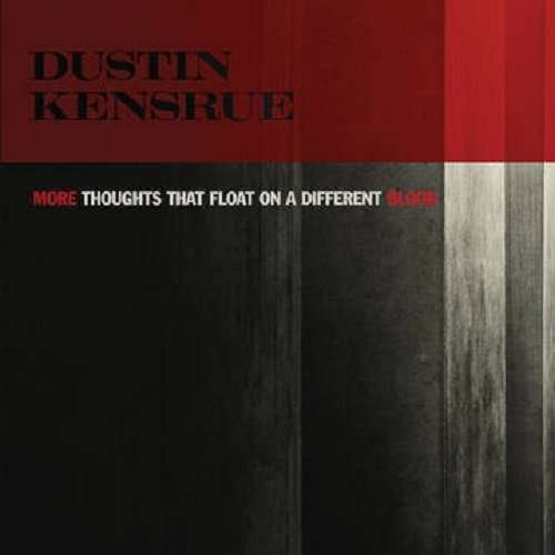 CD Shop - KENSRUE, DUSTIN MORE THOUGHTS THAT FLOAT ON A DIFFERENT BLOOD