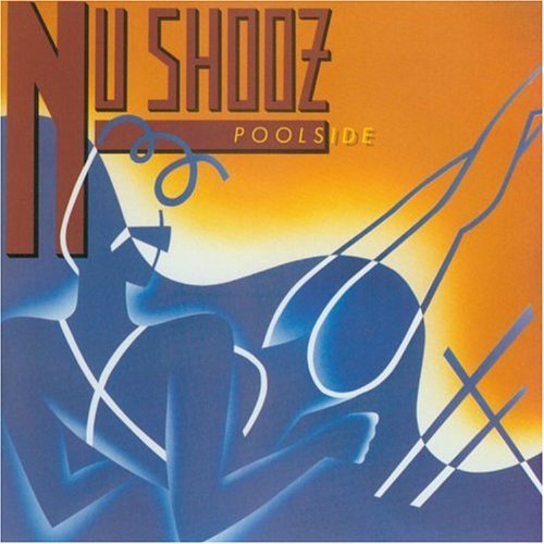 CD Shop - NU SHOOZ POOLSIDE