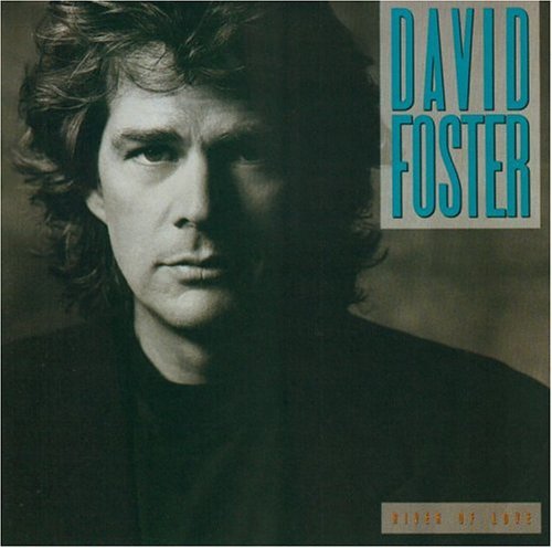 CD Shop - FOSTER, DAVID RIVER OF LOVE