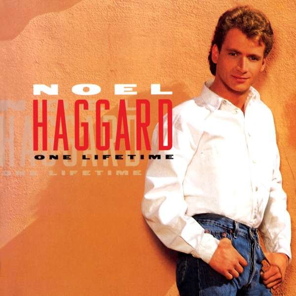 CD Shop - HAGGARD, NOEL ONE LIFETIME