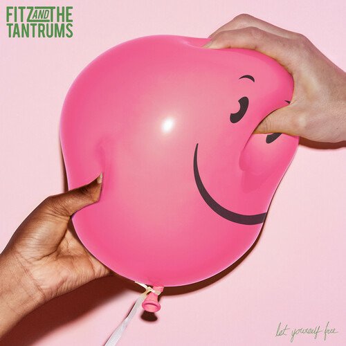 CD Shop - FITZ & THE TANTRUMS LET YOURSELF FREE