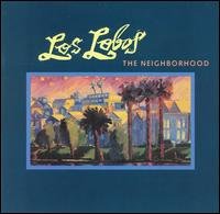 CD Shop - LOS LOBOS NEIGHBOURHOOD